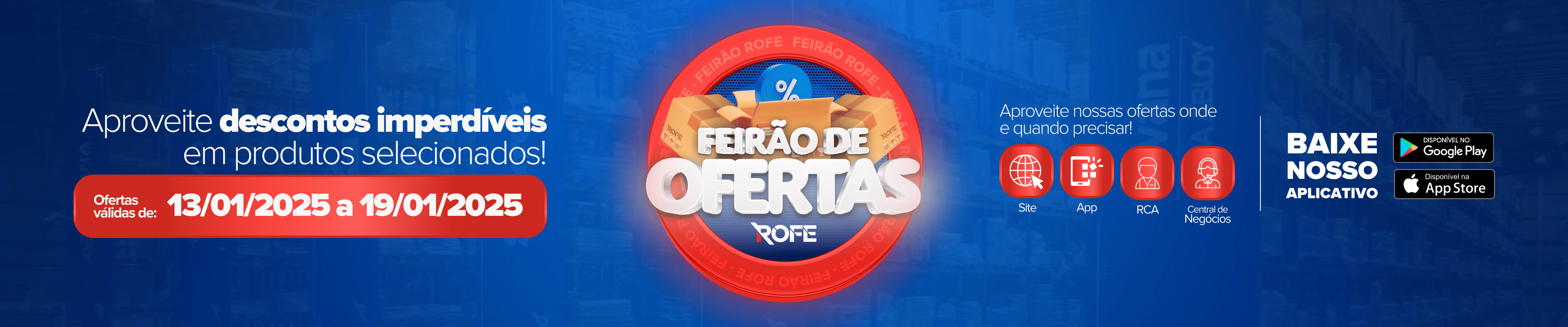 FEIRÃO DE OFERTAS (13/01 - 19/01)